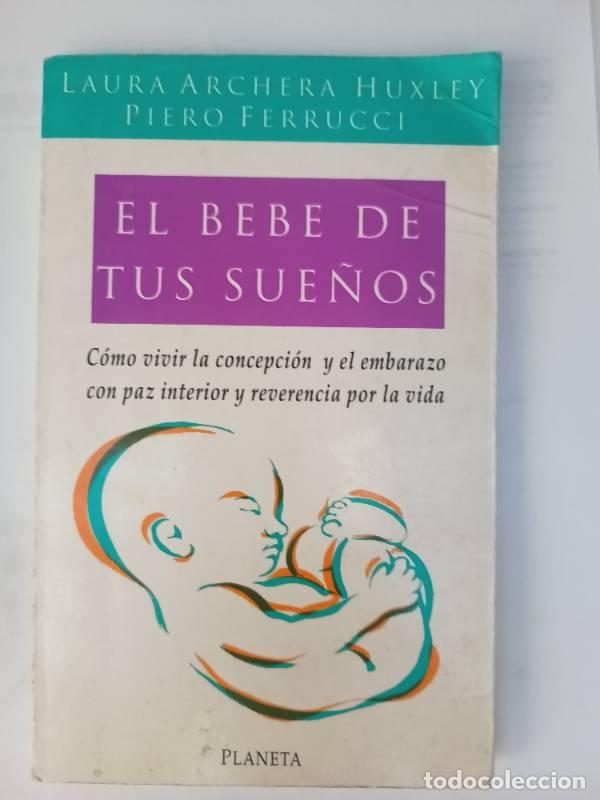 Libros: Bebe de Tus Suenos, El - Ferrucci Archera - Foto 1