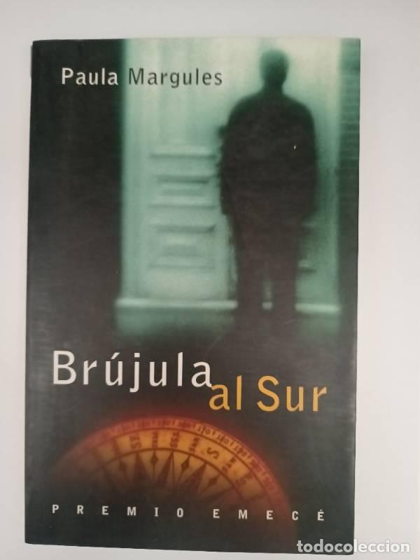 Libri di seconda mano: Br&uacute;jula al Sur - Paula Margules