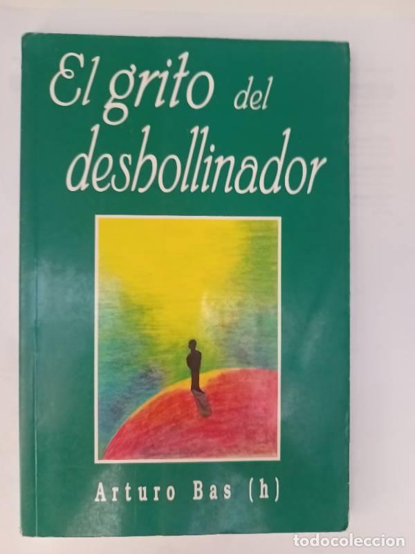 Libros: El Grito del Deshollinador - Arturo Bas - Foto 1