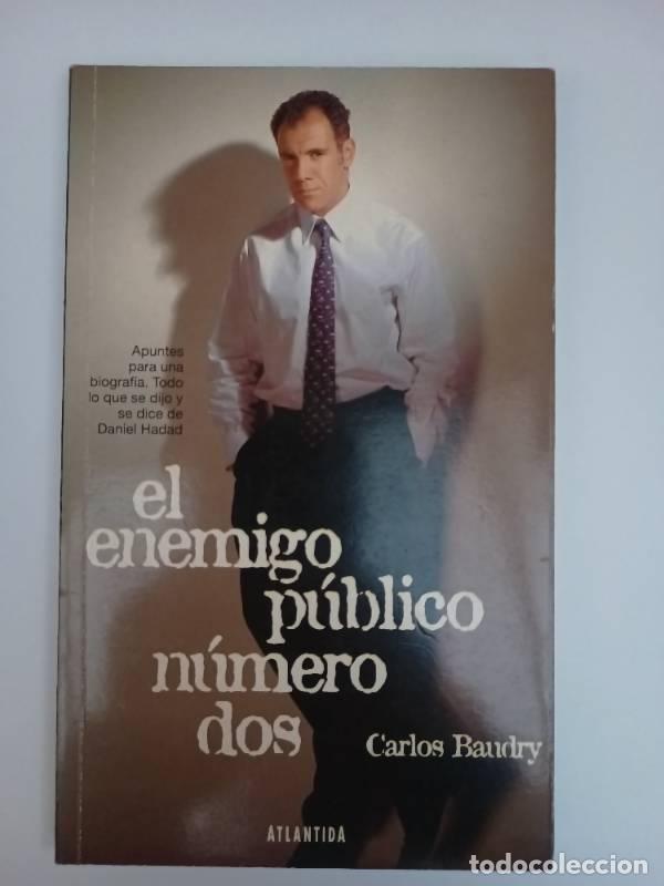 Libros: El Enemigo Publico Numero DOS - Carlos Baudry - Foto 1