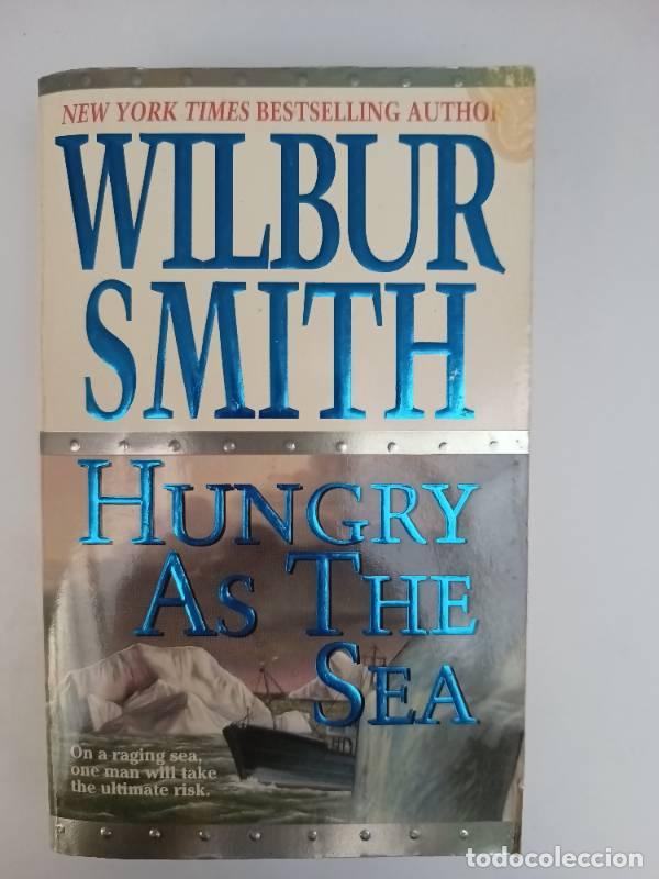 Libros: Hungry as the Sea - Wilbur Smith - Foto 1
