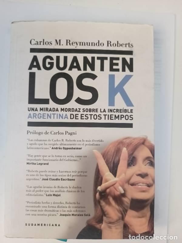 Libros: Aguanten Los K - REYMUNDO ROBERTS C. - Foto 1