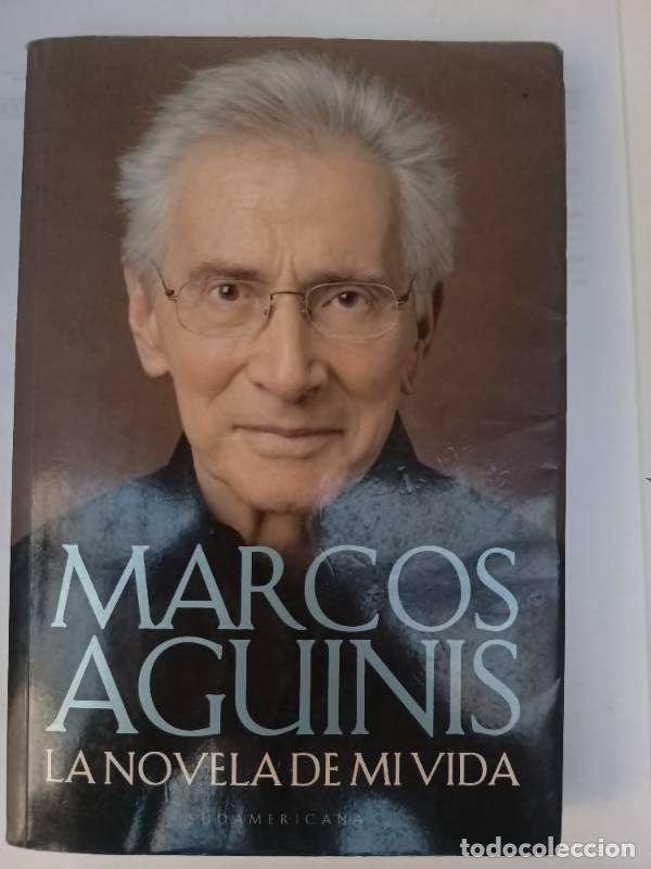 Libros: La novela de mi vida - AGUINIS - Foto 1