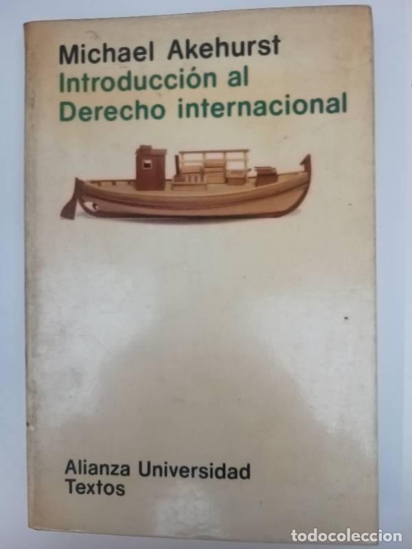 Libros: Introducci&oacute;n al derecho internacional - Michael Akehurst - Foto 1