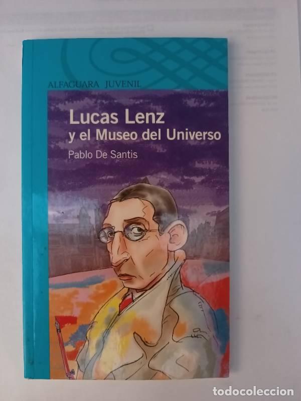 Libros: Lucas Lenz y El Museo del Universo - Pablo De Santis - Foto 1