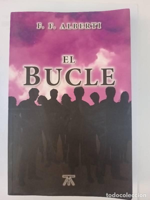 books: El bucle - F.F. Alberti - F.F. Alberti
