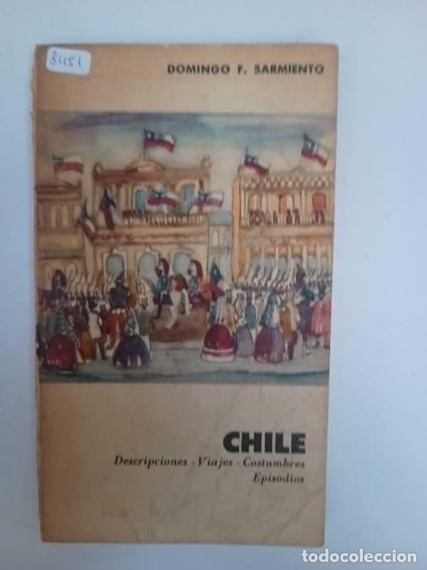 Libros: Chile - Domingo Sarmiento - Domingo Sarmiento - Foto 1