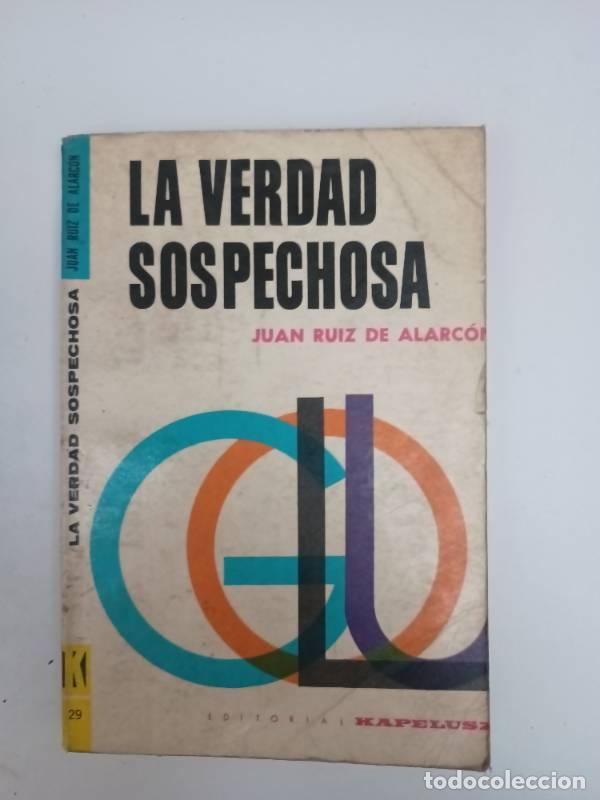 Libri di seconda mano: La verdad sospechosa - Juan Ruiz de Alarc&oacute;n