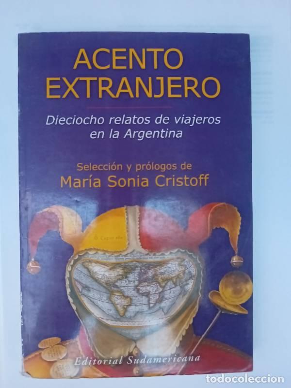 Libros: Acento extranjero - Mar&iacute;a Sonia Cristoff - Foto 1
