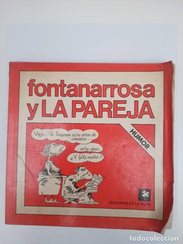 Libros: Fontanarrosa Y La Pareja - Roberto Fontanarrosa - Foto 1