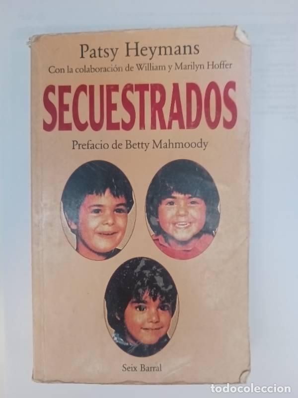Libros: Secuestrados - Patsy Heymans - Patsy Heymans - Foto 1
