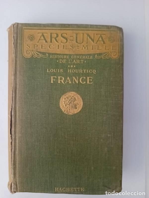 Libros: France - Louis Hourticq - Louis Hourticq
