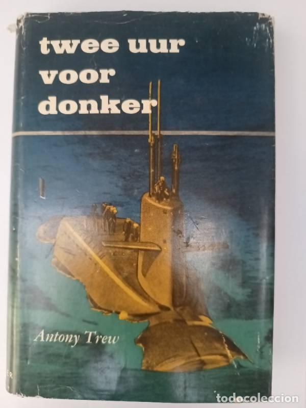 B&uuml;cher: Twee uur voor donker - Antony Trew