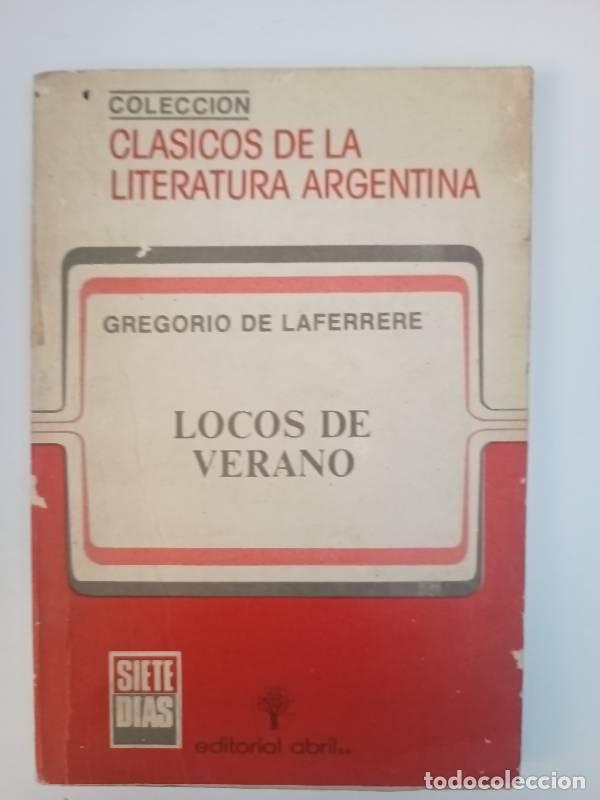 Libros: Locos de verano - Gregorio de Laferrere - Foto 1