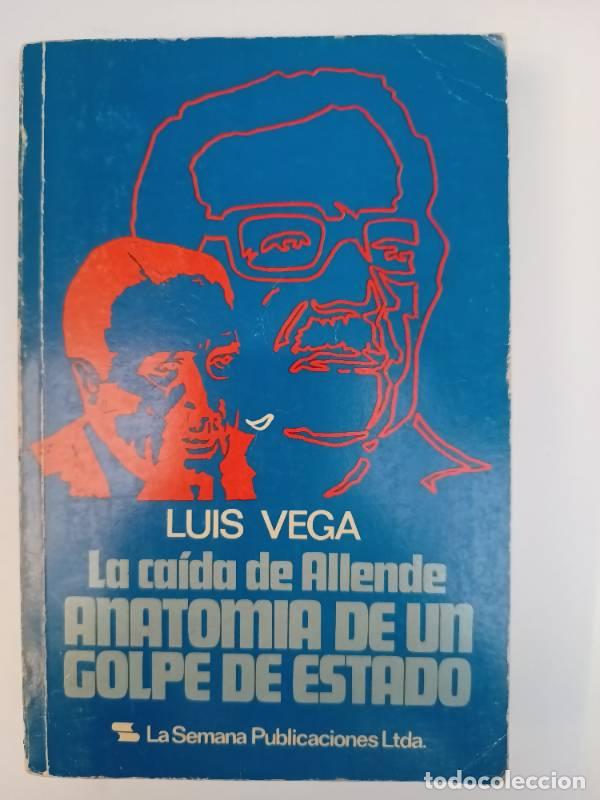 Livros em segunda m&atilde;o: La ca&iacute;da de Allende - Luis Vega