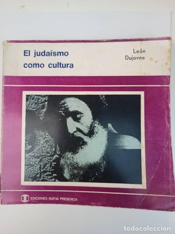B&uuml;cher: El juda&iacute;smo como cultura - Le&oacute;n Dujovne