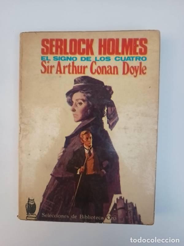 Libros: Serlock Holmes El signo de los cuatro - Sir Arthur Conan Doyle - Foto 1
