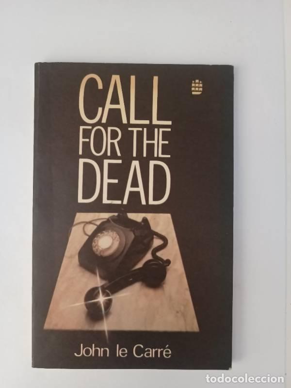 B&uuml;cher: Call for the dead - John Le Carre