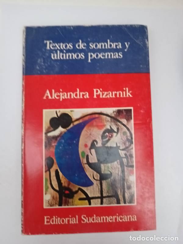 Libros: Textos de sombra y últimos poemas - Alejandra Pizarnik