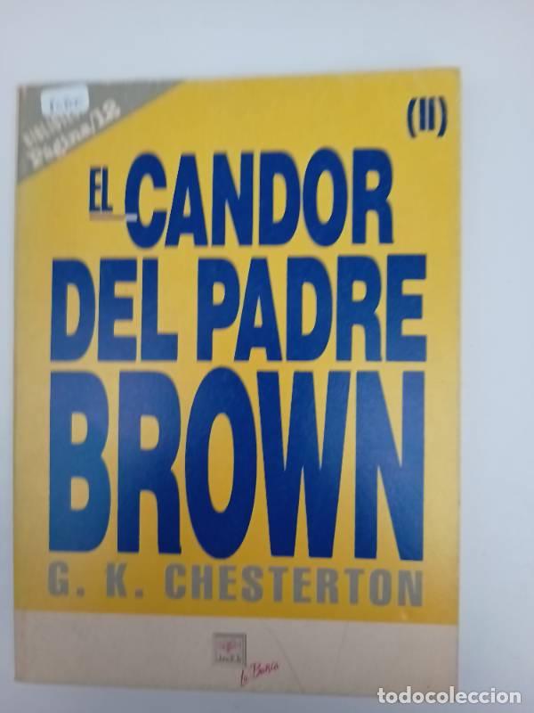 Libros: El candor del Padre Brown (II) - Gilbert Keith Chesterton - Foto 1