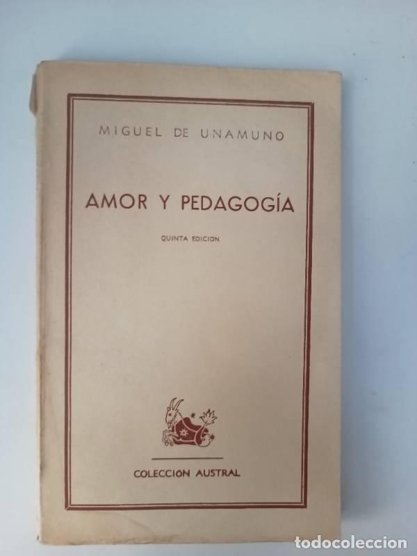 Libros: Amor y pedagog&iacute;a - Miguel de Unamuno - Foto 1