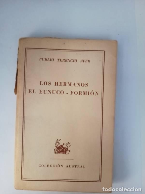 Libri di seconda mano: Los hermanos el eunuco formi&oacute;n - Publio Terencio Afer