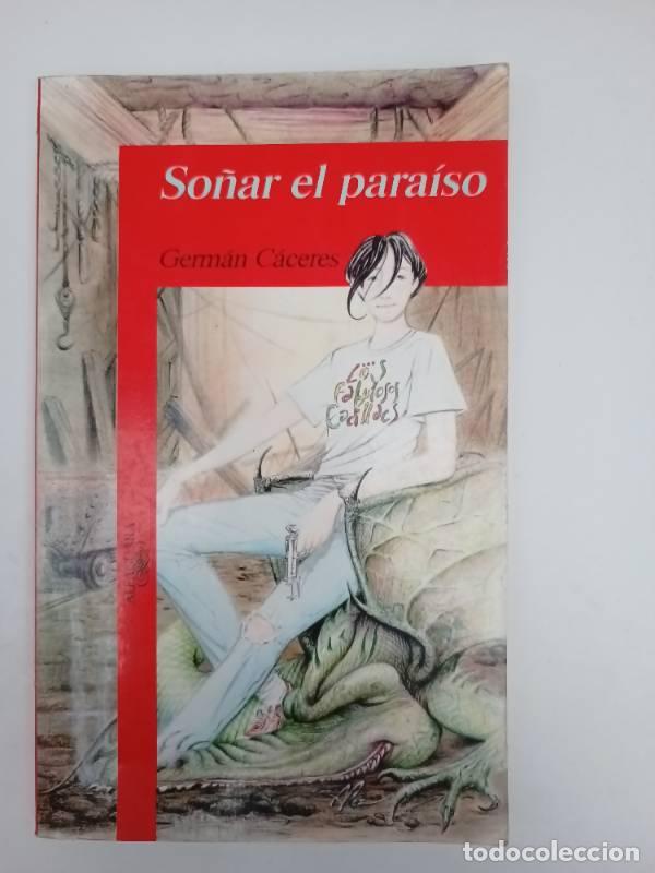 Libros: Sonar El Paraiso - Varios autores - Foto 1
