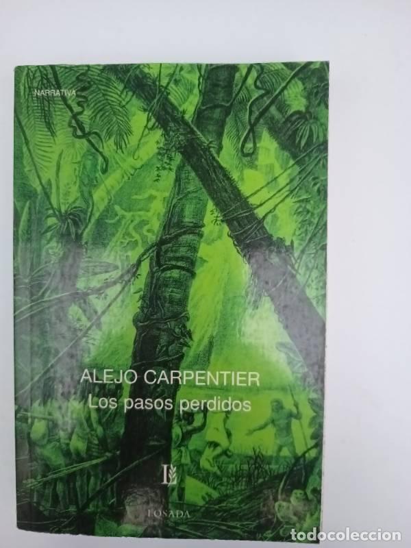 Libros: Los Pasos Perdidos - Alejo Carpentier - Alejo Carpentier - Foto 1