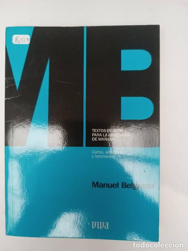 B&uuml;cher: Textos de ayer para la Argentina de mana&ntilde;a - Mariano Moreno