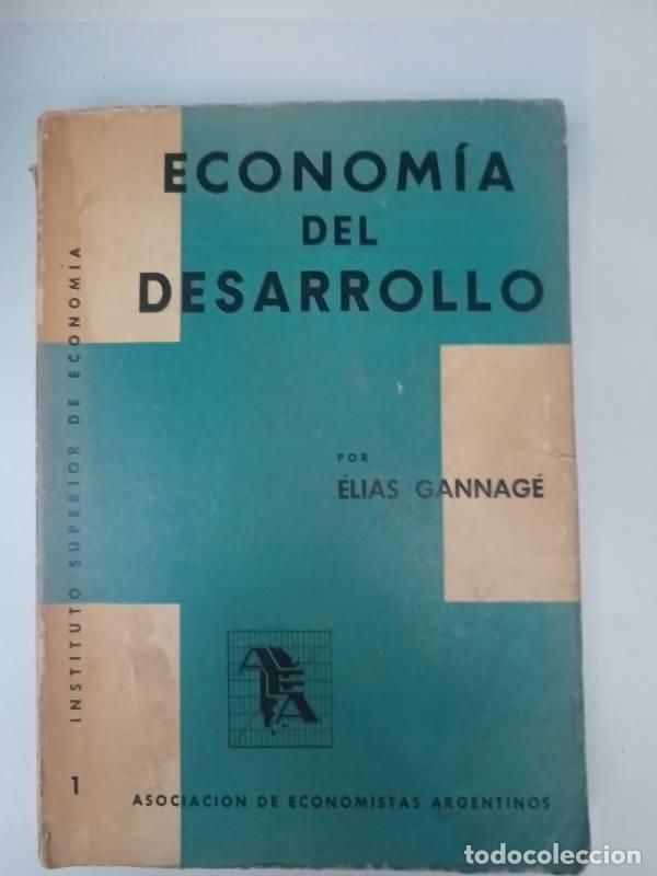Libri di seconda mano: Econom&iacute;a del desarrollo - Elias Gannage