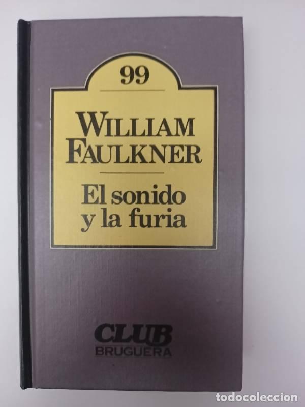Libros: El Sonido Y La Furia - William Faulkner - Foto 1