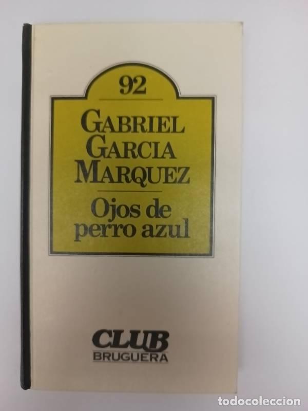 Libros: Ojos de perro azul - Gabriel Garc&iacute;a M&aacute;rquez - Foto 1