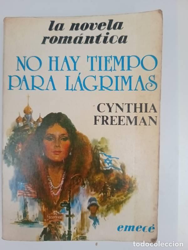 Libros: NO HAY TIEMPO PARA LAGRIMAS - Freeman C. - Foto 1