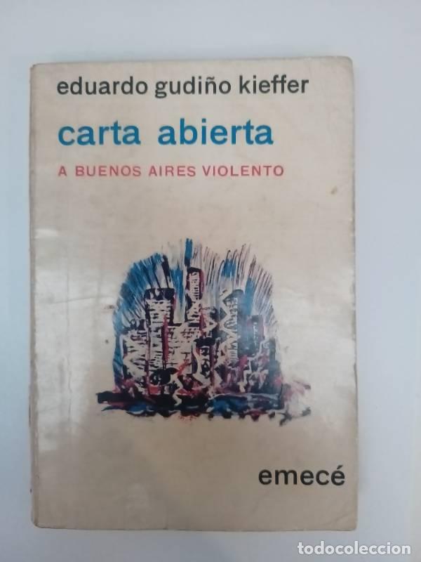 Libri di seconda mano: Carta abierta a Buenos Aires violento - Eduardo Gudi&ntilde;o Kieffer