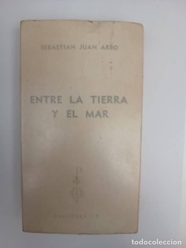 Libri di seconda mano: Entre la tierra y el mar (Reno) - Sebastià Juan Arbó