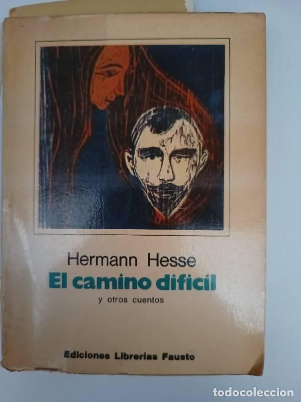 Libri di seconda mano: El camino dif&iacute;cil - Hermann Hesse