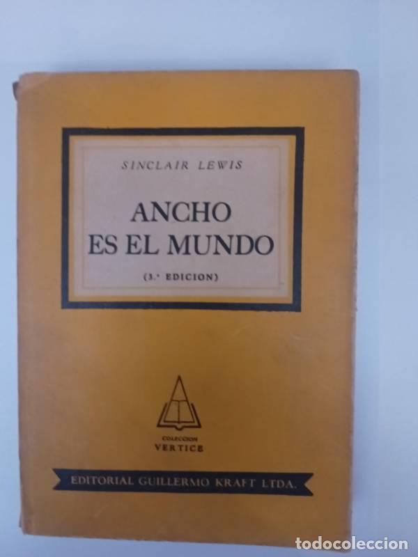 Libros: Ancho es el mundo - Sinclair Lewis - Foto 1