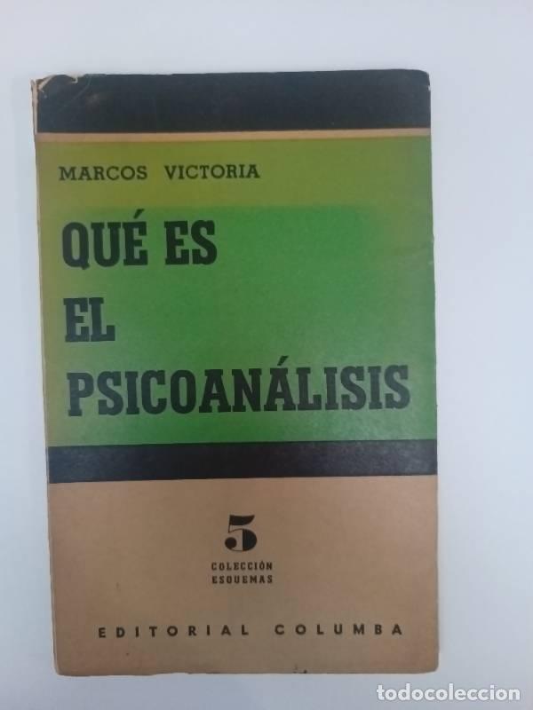 B&uuml;cher: Qu&eacute; es el psicoan&aacute;lisis - Marcos Victoria