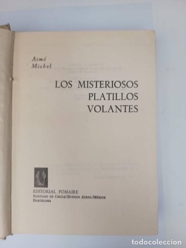 Libros: Los misteriosos platillos voladores - Aim&eacute; Michel - Foto 1