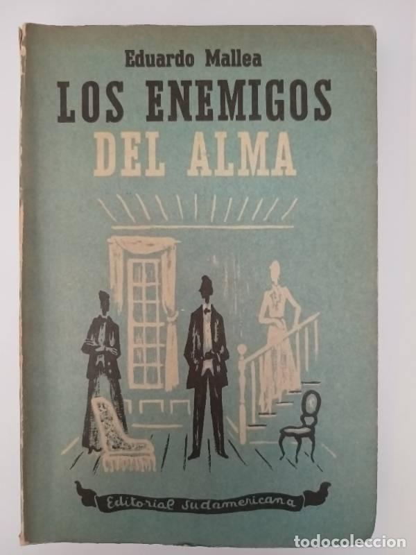 Libros: Los enemigos del alma - Eduardo Mallea - Foto 1