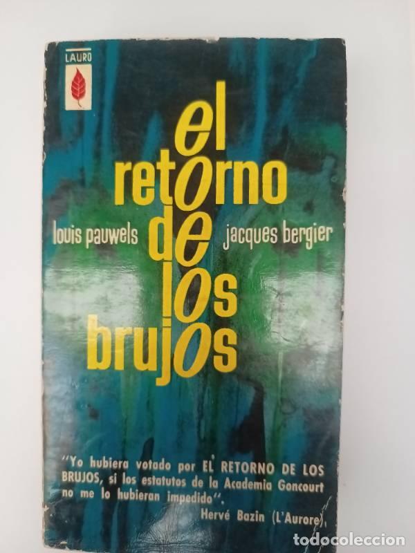 Libri di seconda mano: El retorno de los brujos - Louis Pauwels