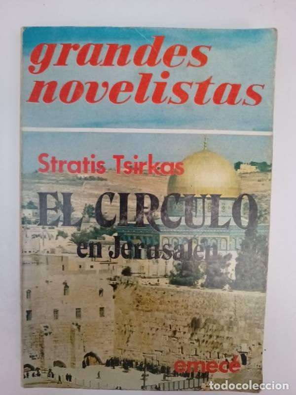 B&uuml;cher: El circulo en Jerusal&eacute;n - Stratis Tsirkas