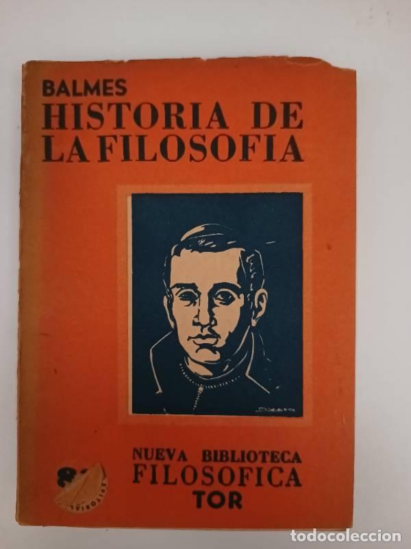 Libros: Historia de la filosof&iacute;a - Balmes - Foto 1