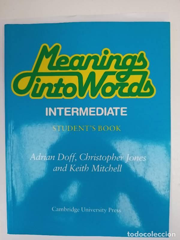 Libros: Meanings into Words Intermediate Students book - Adrian Doff - Foto 1