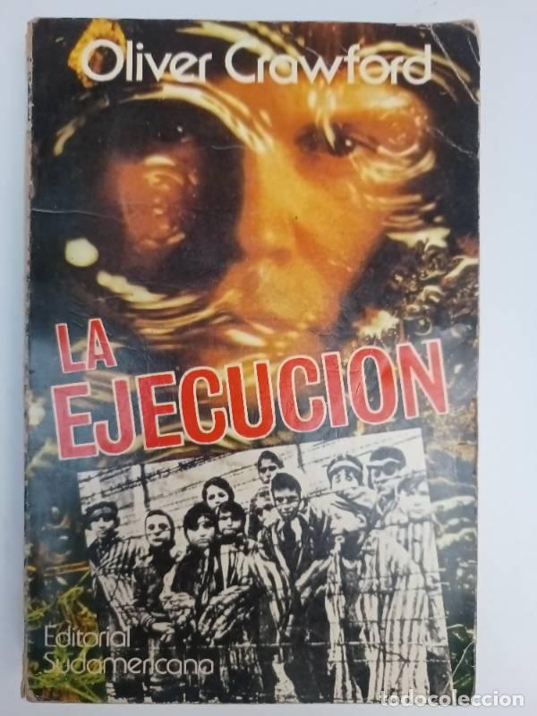Libros: La ejecuci&oacute;n - Oliver Crawford - Oliver Crawford