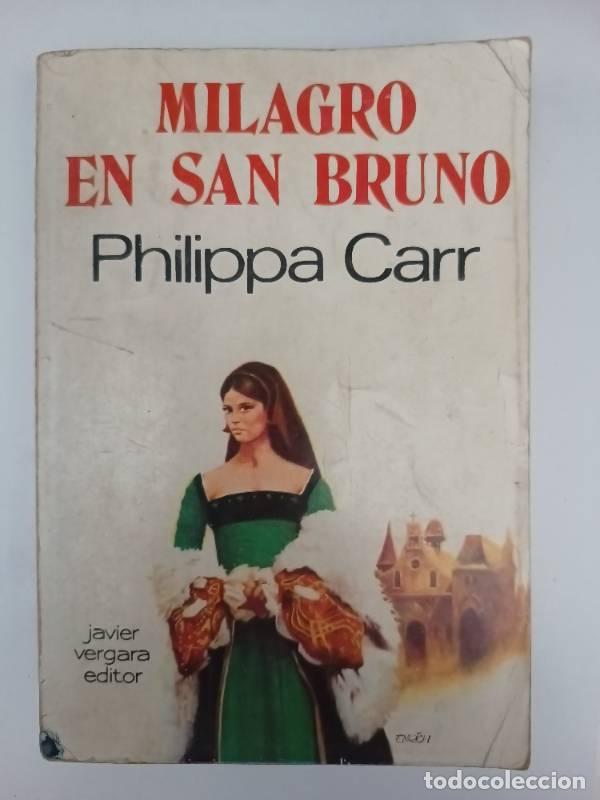 Libros: Milagro en San Bruno - Philippa Carr - Foto 1