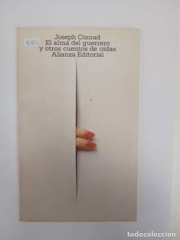 B&uuml;cher: El alma del guerrero y otros cuentos de oidas/ The Soul of the Warrior and other heard off stories -