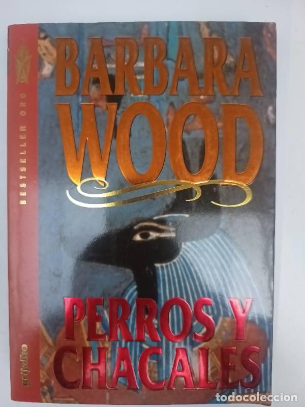 Libros: Perros y Chacales - B&aacute;rbara WOOD - Foto 1