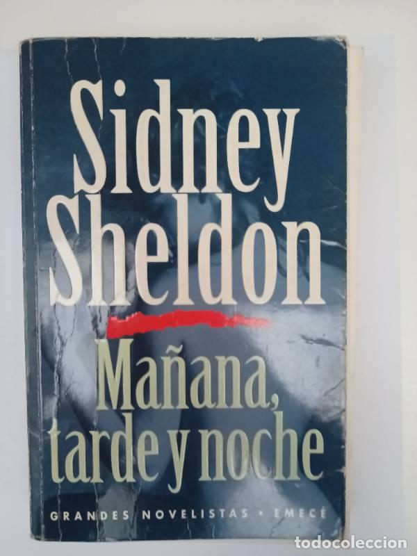 Libros: Ma&ntilde;ana, Tarde y Noche - Sheldon Sidney - Foto 1