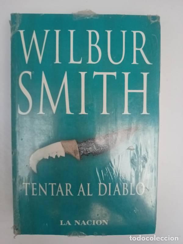 Libros: Tentar al diablo - Wilbur Smith - Foto 1